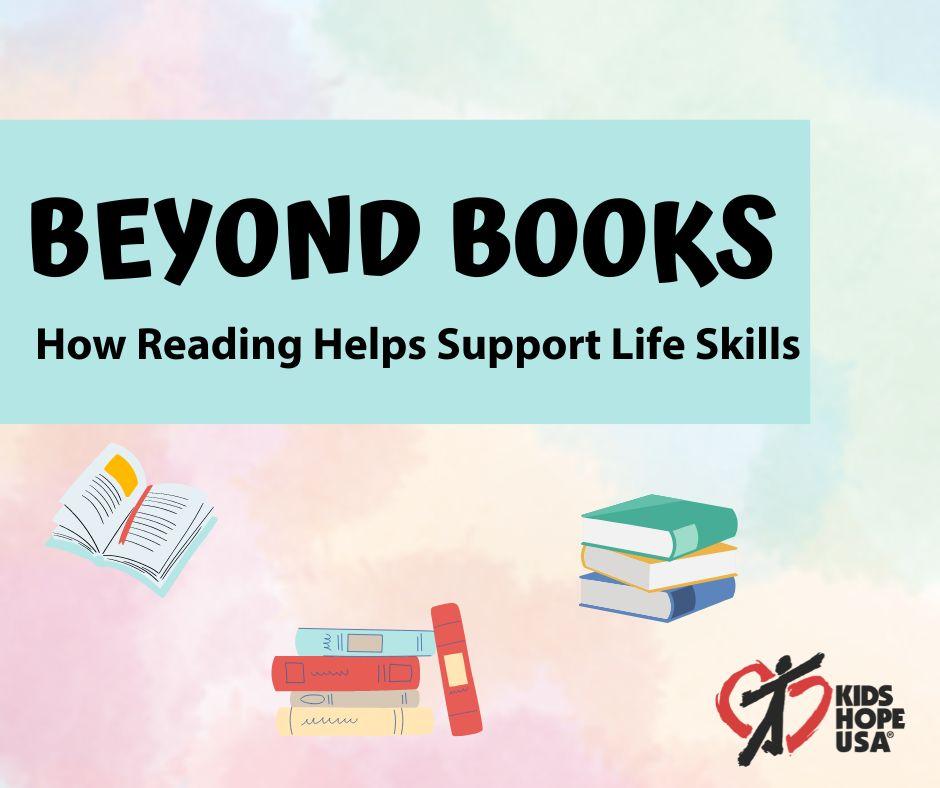 Beyond books - how reading helps support life skills